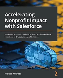 Accelerating Nonprofit Impact with Salesforce: