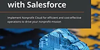 Accelerating Nonprofit Impact with Salesforce: